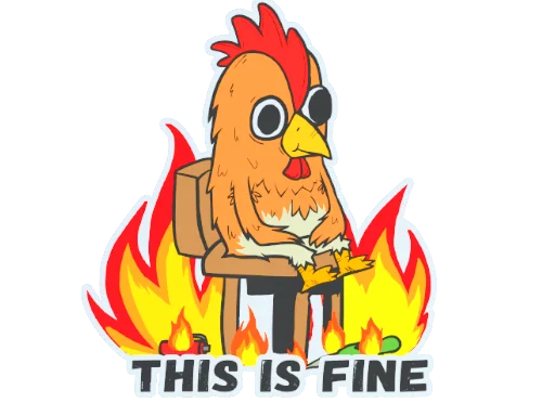Sticker | This Is Fine (Chicken)